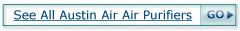 See All Austin Air Air Purifiers