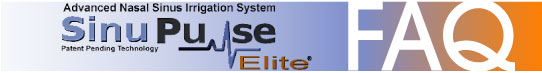 SinuPulse Elite Frequently Asked Questions SinuPulse Elite Frequently Asked Questions