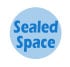 Sealed Space
