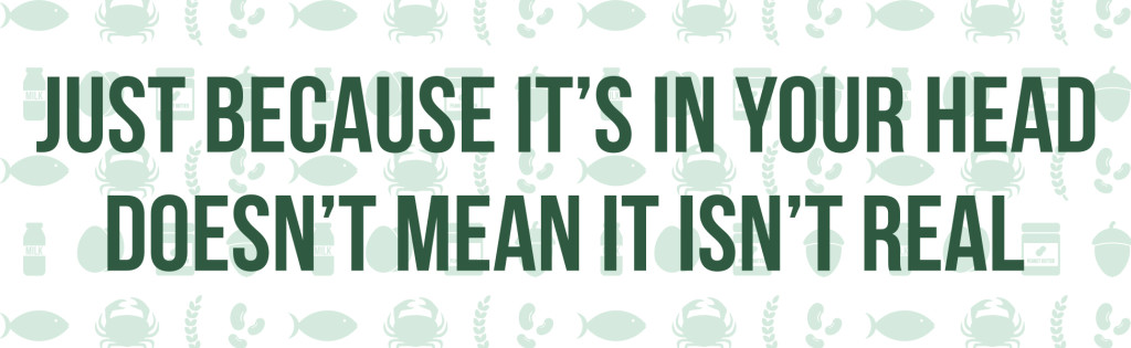 Just because its in your head doesnt mean it isnt real