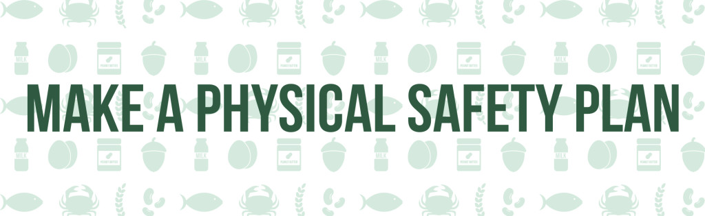 Make a physical safety plan