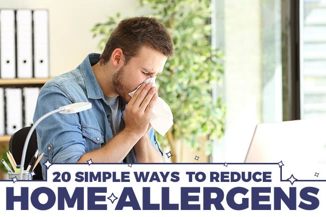 20 Simple Ways to Reduce Home Allergens